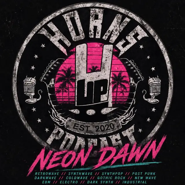 Hörns Üp · Neön Dawn