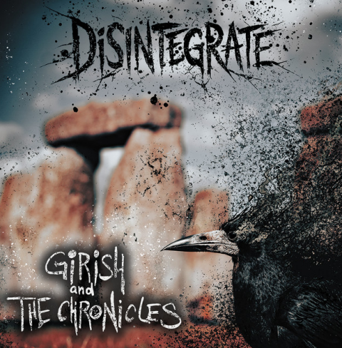 Portada de Disintegrate, de Girish And The Chronicles