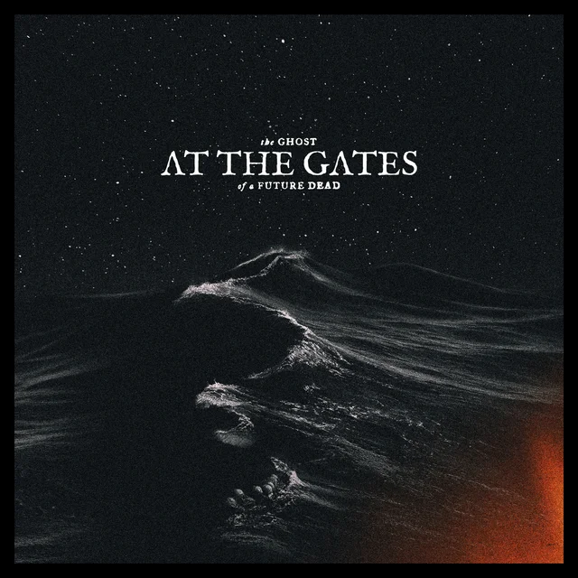 At the Gates — The Ghost of a Future Dead