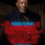 Morgan Freeman llevará el blues del Delta del Mississippi a la orquesta en ‘Symphonic Blues Experience’
