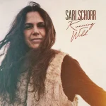 Sari Schorr lanza su nuevo álbum en solitario, «Running Wild»