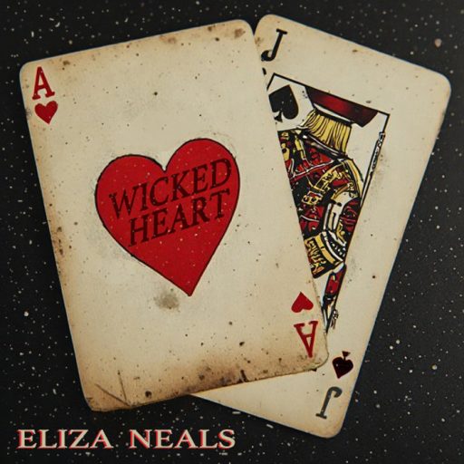 Eliza Neals estrena el videoclip de “Wicked Heart”, tercer single de “Thunder in the House”