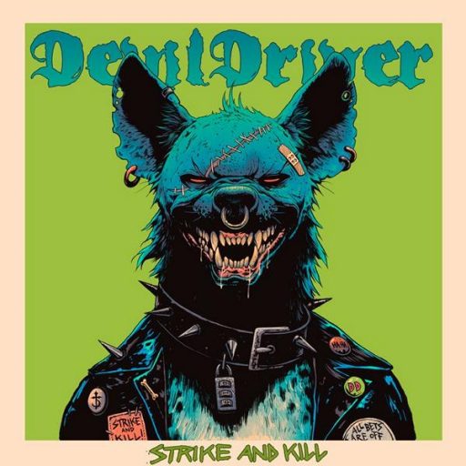 DEVILDRIVER – Strike and kill, 2026.